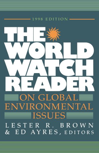 Stock image for The World Watch Reader on Global Environmental Issues for sale by ThriftBooks-Atlanta