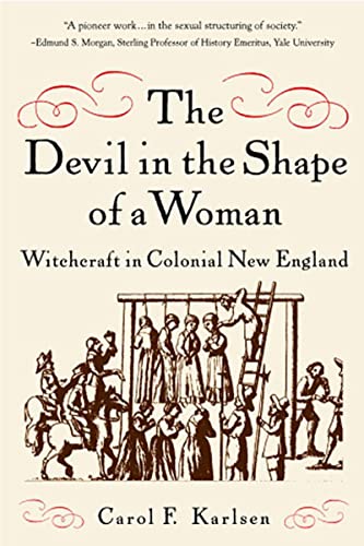 Stock image for The Devil in the Shape of a Woman: Witchcraft in Colonial New England for sale by BooksRun