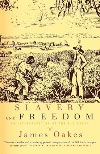 Stock image for Slavery and Freedom: An Interpretation of the Old South for sale by Wonder Book