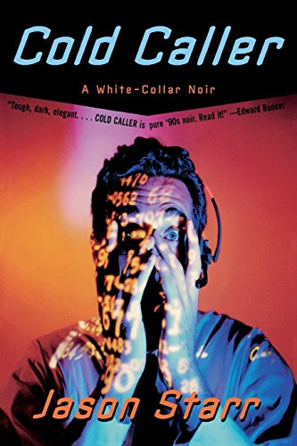 Stock image for Cold Caller : A White Collar Noir for sale by Better World Books