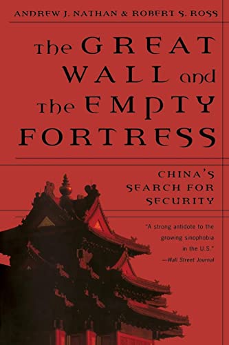 The Great Wall and the Empty Fortress: China's Search for Security (9780393317848) by Nathan, Andrew