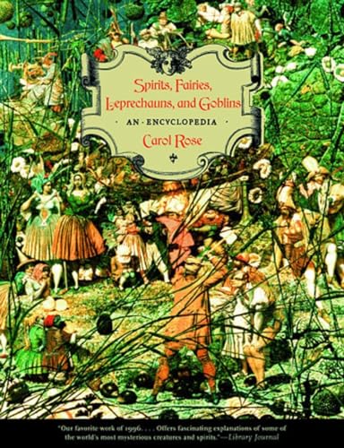 Beispielbild fr Spirits Fairies Leprechauns and Goblins an Encyclopedia zum Verkauf von Better World Books