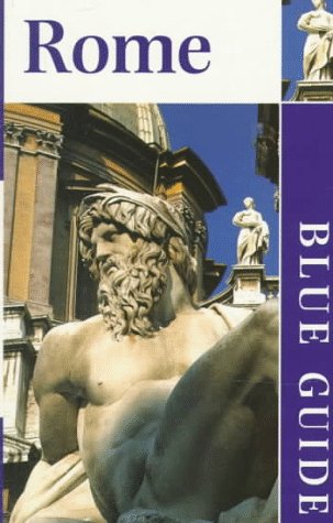 Imagen de archivo de Blue Guide Rome a la venta por ThriftBooks-Dallas