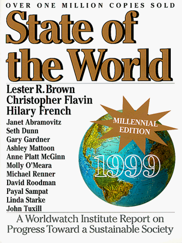 Stock image for State of the World 1999: A Worldwatch Institute Report on Progress Toward a Sustainable Society for sale by SecondSale