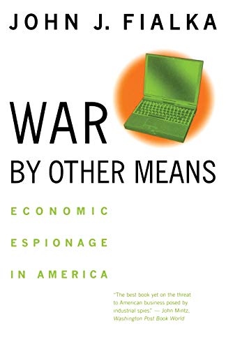 Imagen de archivo de War by Other Means: Economic Espionage In America a la venta por SecondSale