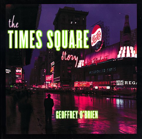 The Times Square Story (9780393318463) by O'Brien, Geoffrey