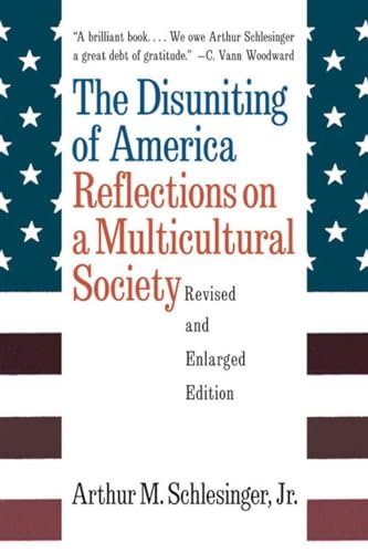 9780393318548: The Disuniting of America: Reflections on a Multicultural Society