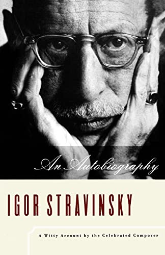 Stock image for Stravinsky : An Autobiography for sale by Better World Books