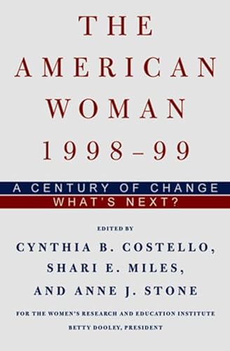 Imagen de archivo de The American Woman 1999-2000: A Century of Change-- What's Next? (The American Woman Series) a la venta por Wonder Book