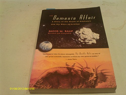 9780393319187: The Nemesis Affair: A Story of the Death of Dinosaurs and the Ways of Science