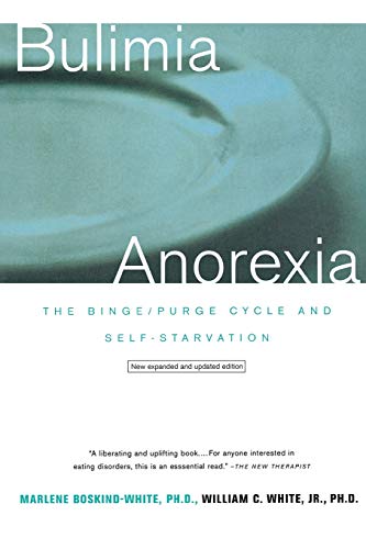 9780393319231: Bulimia/Anorexia: The Binge/Purge Cycle and Self-Starvation (Revised) (Lecture Notes in Economics & Mathematical Systems. Editor-In)