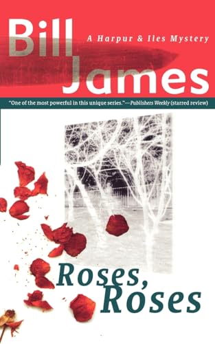 9780393319255: Roses, Roses (Harpur & Iles Mysteries, 10) (Book 10)