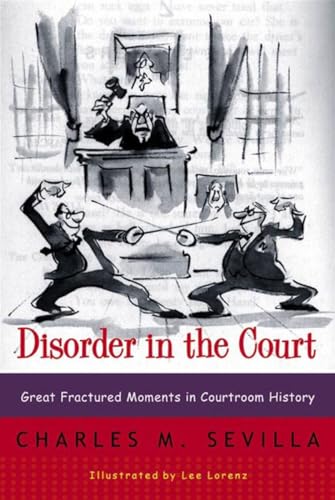 9780393319286: Disorder in the Court: Great Fractured Moments in Courtroom History