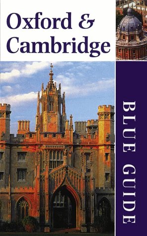 Imagen de archivo de Blue Guide - Oxford and Cambridge a la venta por Better World Books