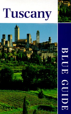 Blue Guide Tuscany (Blue Guides) (9780393319491) by Alta MacAdam