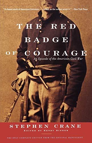 Beispielbild für The Red Badge of Courage the Red Badge of Courage: An Episode of the American Civil War an Episode of the American Civil War zum Verkauf von medimops