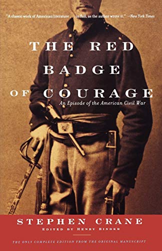 The Red Badge of Courage: An Episode of the American Civil War - Crane, Stephen