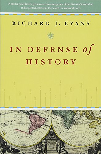 Stock image for In Defense of History for sale by ThriftBooks-Dallas