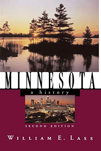 Beispielbild fr Minnesota: A History (States and the Nation) zum Verkauf von BooksRun