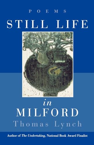 Beispielbild fr Still Life in Milford: Poems zum Verkauf von Wonder Book