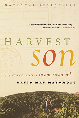 Harvest Son : Planting Roots in Amercian Soil - Masumoto, David Mas