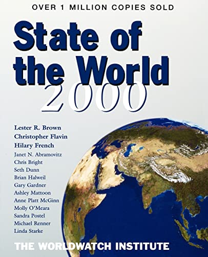 Beispielbild fr State of the World 2000: A Worldwatch Institute Report on Progress Towards a Sustainable Society (State of the World (Paperback)) zum Verkauf von Wonder Book