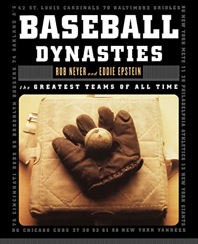 Beispielbild fr Baseball Dynasties : The Greatest Teams of All Time zum Verkauf von Better World Books