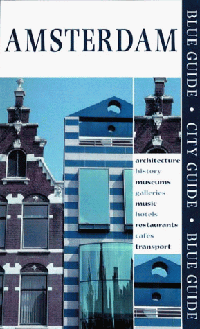 9780393320138: Blue Guide Amsterdam: City Guide [Idioma Ingls]