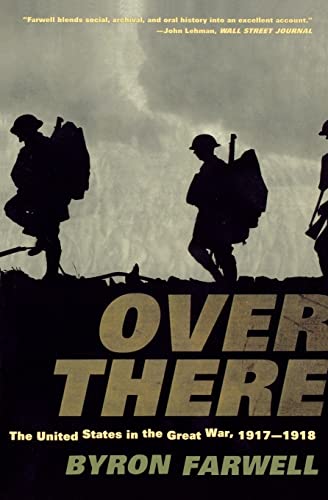 9780393320282: Over There – The United States in the Great War, 1917–1918