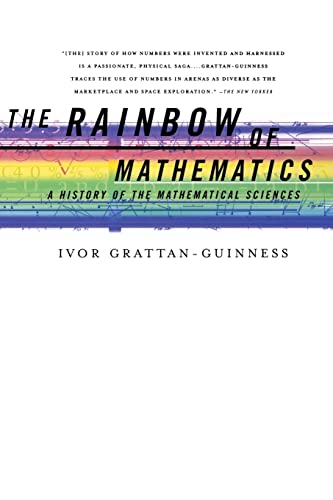 Stock image for The Rainbow of Mathematics: A History of the Mathematical Sciences for sale by Wonder Book