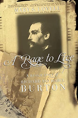 Beispielbild fr A Rage to Live : A Biography of Richard and Isabel Burton zum Verkauf von Better World Books