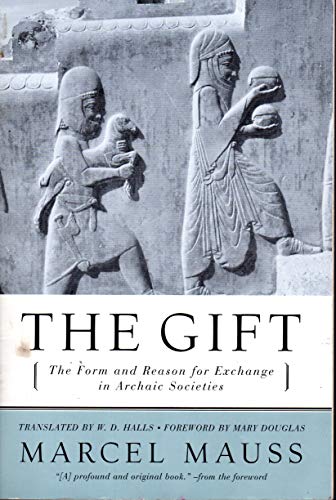 Imagen de archivo de The Gift: The Form and Reason for Exchange in Archaic Societies a la venta por ThriftBooks-Atlanta