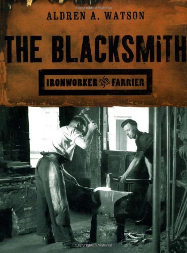 Beispielbild fr Blacksmith Ironworker and Farrier zum Verkauf von Better World Books