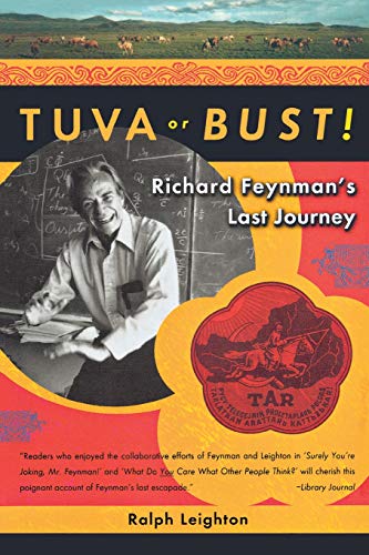 Beispielbild fr Tuva or Bust!: Richard Feynman's Last Journey zum Verkauf von Wonder Book