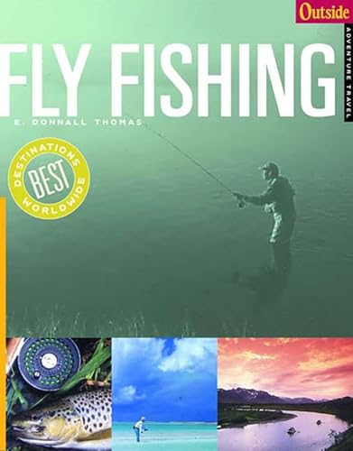9780393320732: Outside Adventure Travel: Fly Fishing: 0 (Outside Destinations)