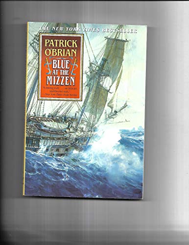 Imagen de archivo de Blue at the Mizzen (Vol. Book 20) (Aubrey/Maturin Novels) a la venta por R Bookmark