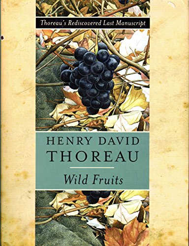 9780393321159: Wild Fruits: Thoreau's Rediscovered Last Manuscript