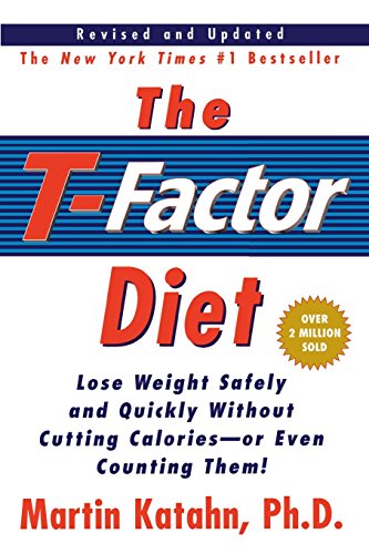 Imagen de archivo de The T-Factor Diet (Revised and Updated) a la venta por SecondSale