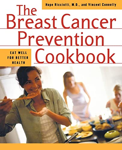 Beispielbild fr The Breast Cancer Prevention Cookbook zum Verkauf von Better World Books