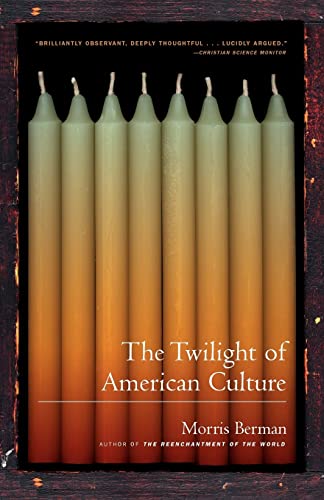 Stock image for The Twilight of American Culture for sale by Dunaway Books