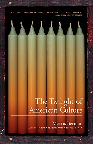 9780393321692: The Twilight of American Culture