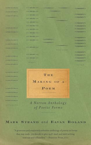 Stock image for The Making of a Poem: A Norton Anthology of Poetic Forms for sale by Your Online Bookstore