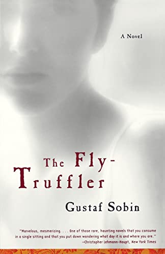 9780393321791: The Fly-Truffler: A Novel
