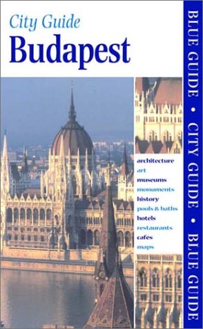 9780393322002: Blue Guide Budapest (Second Edition) (Blue Guides)