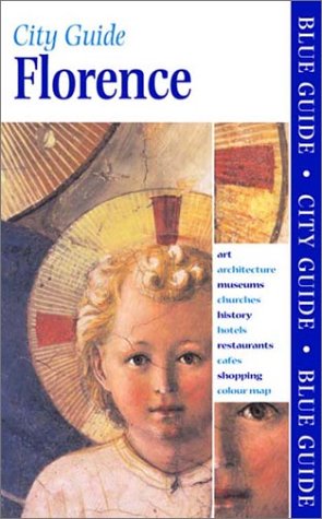 Beispielbild fr Blue Guide Florence: City Guide zum Verkauf von Wonder Book