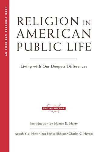 Imagen de archivo de Religion in American Public Life : Living with Our Deepest Differences a la venta por Better World Books