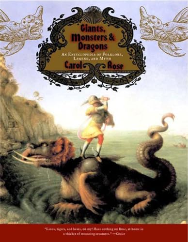 Beispielbild fr Giants, Monsters, and Dragons: An Encyclopedia of Folklore, Legend, and Myth zum Verkauf von BooksRun