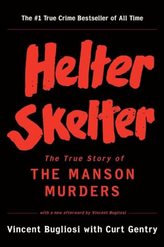 9780393322231: Helter Skelter - the True Story of the Manson Murders