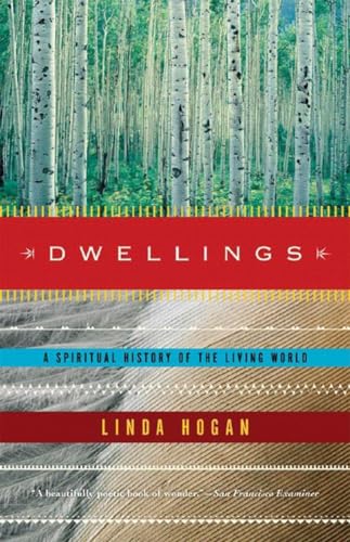 Beispielbild fr Dwellings: A Spiritual History of the Living World zum Verkauf von Seattle Goodwill