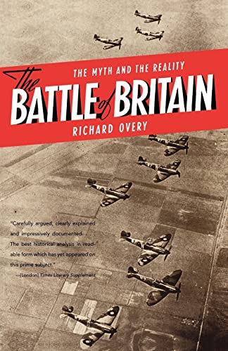 Imagen de archivo de The Battle of Britain: The Myth and the Reality a la venta por SecondSale